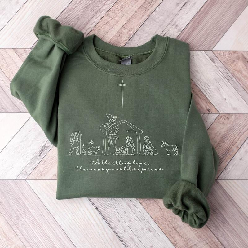 A Thrill of Hope the Weary World Rejoices Sweatshirt, Christian Christmas Sweatshirt, Nativity Scene Sweater, Christmas Jesus Nativity Shirt