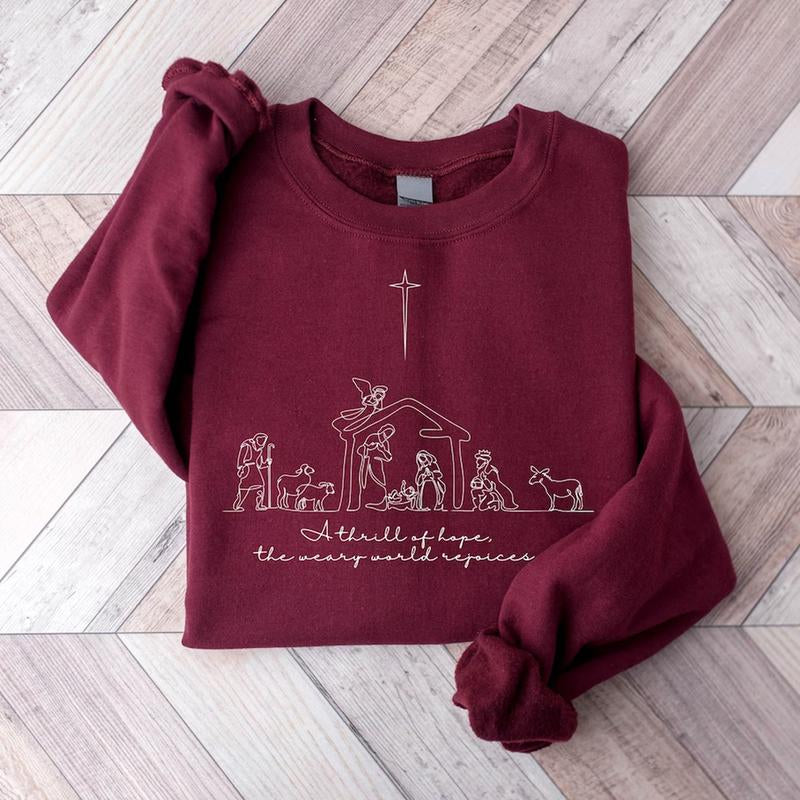A Thrill of Hope the Weary World Rejoices Sweatshirt, Christian Christmas Sweatshirt, Nativity Scene Sweater, Christmas Jesus Nativity Shirt
