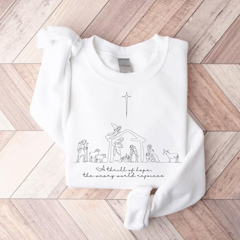 A Thrill of Hope the Weary World Rejoices Sweatshirt, Christian Christmas Sweatshirt, Nativity Scene Sweater, Christmas Jesus Nativity Shirt
